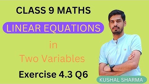 Linear Equations in Two Variables | Ex 4.3 Q6 | Class 9 | #NCERT #MATHS #KUSHALCLASSES