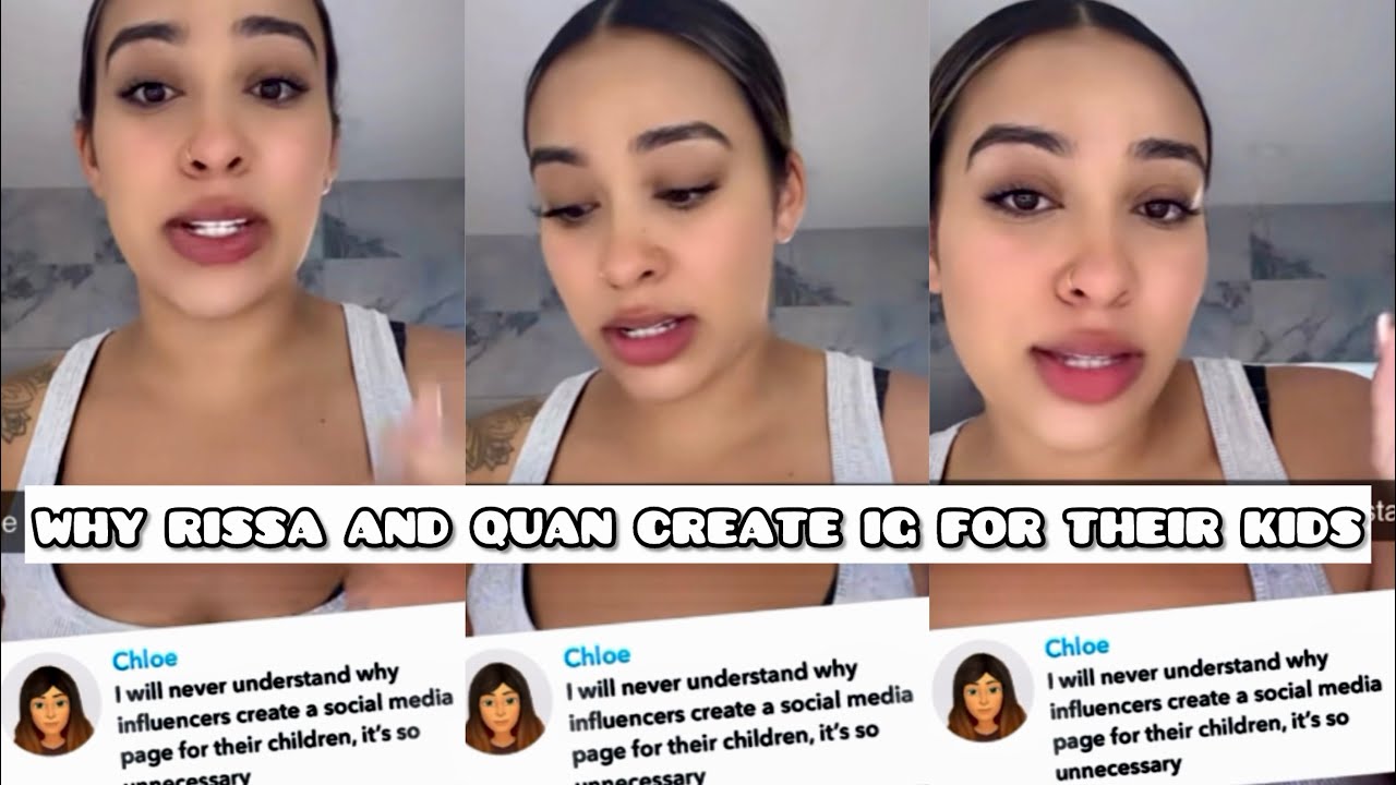 RISSA EXPLAINED WHY THEIR KIDS HAVE INSTAGRAM ACCOUNTS#teamrissandquan# ...