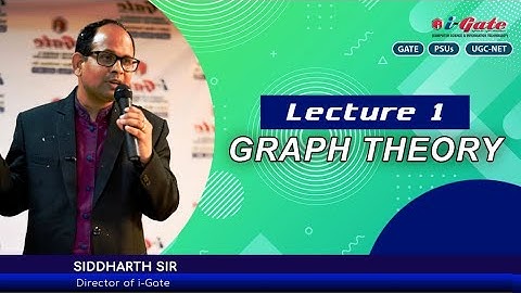 Lecture #01 | Graph Theory | GATE 2021-2022 | i-Gate Bhilai