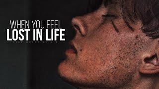 WHEN YOU FEEL LOST IN LIFE | Powerful Motivational Speeches Compilation