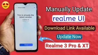 Welcome to free tech hey guys in this video i saw you how update
manually realme ui for your 3 pro & xt, link available of r...