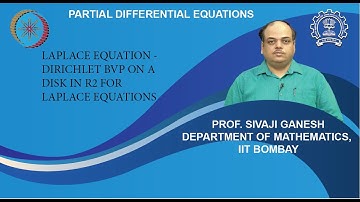 Lecture 6.5: Laplace equation - Dirichlet BVP on a disk in ℝ2 for Laplace equations