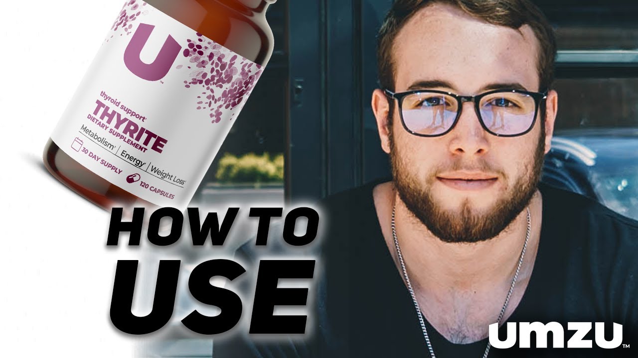 How To Use Thyrite By UMZU YouTube