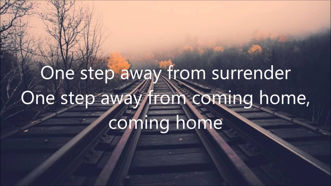 One Step Away  Casting Crowns Lyrics