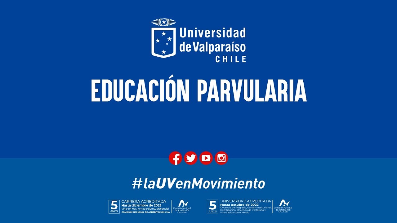 uva en ingles Educación Parvularia, Universidad de Valparaíso