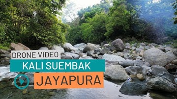 KALI SUEMBAK SENTANI KABUPATEN JAYAPURA PAPUA | DRONE VIDEO