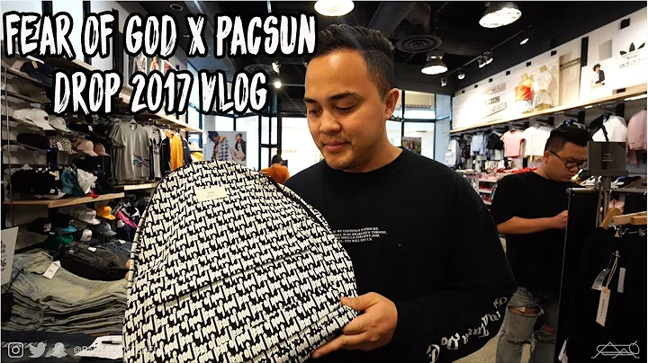 Fear of God FOG Drop at Pacsun Essentials 2017 VLOG
