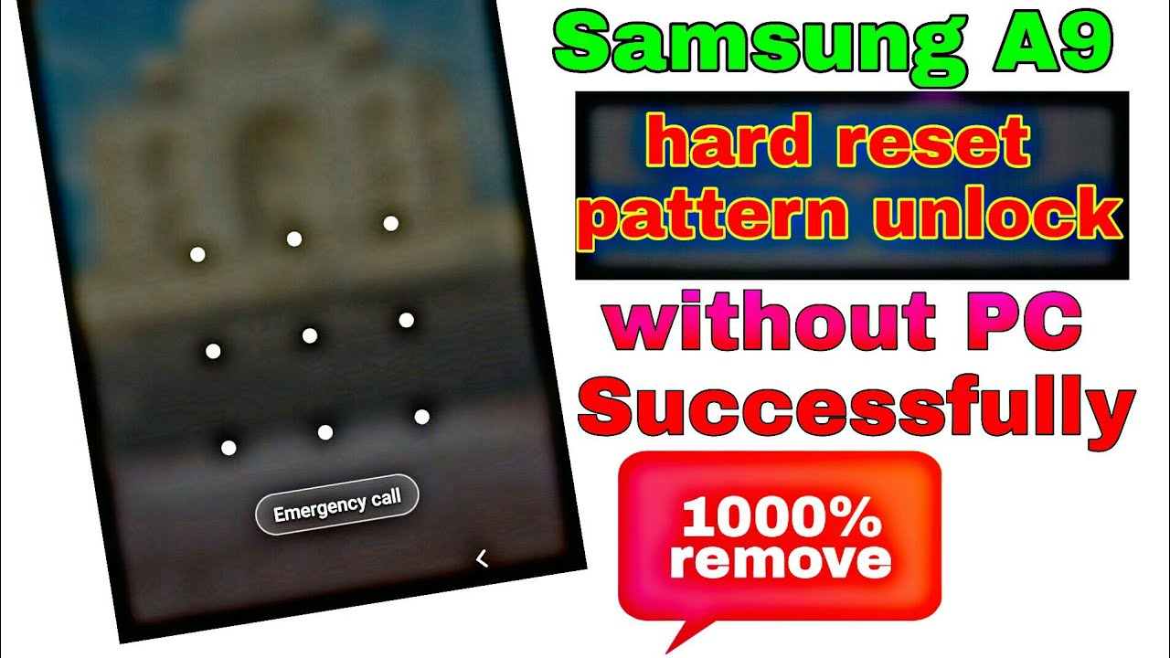 Samsung Galaxy A9 pattern unlock hard reset - YouTube