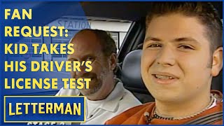 Fan Request: New Jersey Teen Takes His Drivers Test Live | Letterman