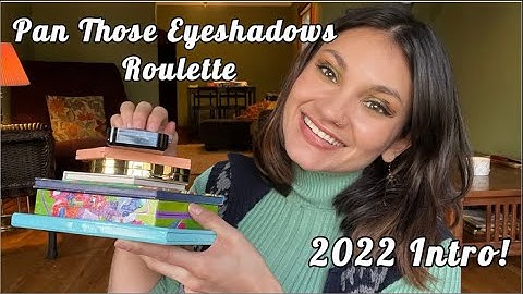 Pan Those Eyeshadows 2022 Intro!!