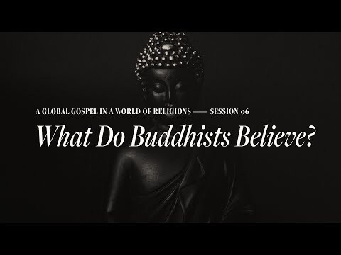 Secret Church 16 – Session 6: What Do Buddhists Believe?