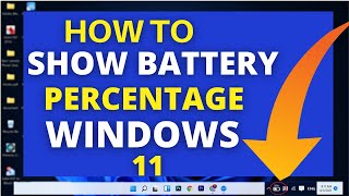 How To Show Battery Percentage on Windows 11 | Laptop / Pc screenshot 5