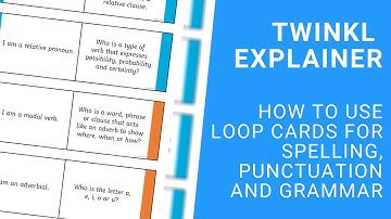How to use Loop Cards for Spelling, Punctuation and Grammar