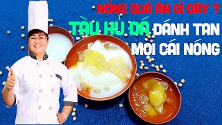 Top 7 cách làm tàu hủ đá sầu riêng mới nhất năm 2022