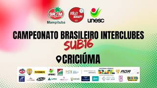 Campeonato Brasileiro Interclubes Sub-16 Feminino - Acesso A - 25/08/2026