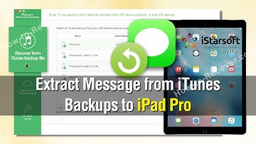 How to Extract Messages from iTunes Backups to iPad Pro