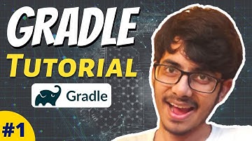 GRADLE TUTORIAL:  Introducing Gradle | What is Gradle? | Downloading & Installation of Gradle