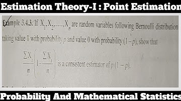 15. Let X₁,X₂,.,Xₙ Be Bernoulli Dis,Show That ΣXᵢ/n (1- ∑Xᵢ/n) Is A Consistent Estimator Of p(1-p)