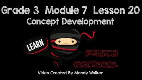 Grade 3 Module 7 Lesson 20 Concept Development