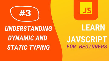 JavaScript Tutorial | #3 Understanding Dynamic and Static Typing | Aditya Burgula