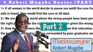 Robert Mugabe Quotes. Ordaahyada Robert Mugabe. ||||| Part 2 ||||| Ku baro luuqadda English