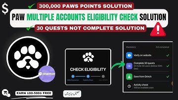 PAWS Multiple Accounts Eligibility Guide: Solana Wallet Connect & Quests Solution