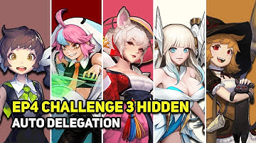 Crusaders Quest - EP4 Challenge 3 Hidden Auto Delegation - Yeowoodong Cronette Mare Sera Remi