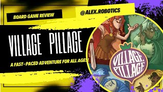 Village Pillage: A Fast-Paced Adventure for All Ages! | Board Game Review