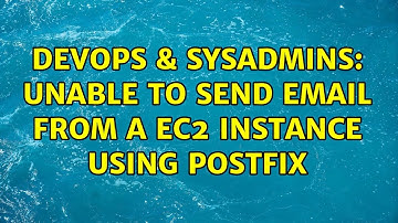 DevOps & SysAdmins: Unable to send email from a ec2 instance using postfix