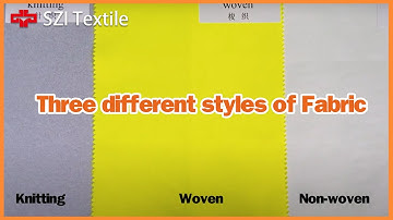 The distinction between knitted fabrics, woven fabrics and non-woven fabrics ｜fabric analysis