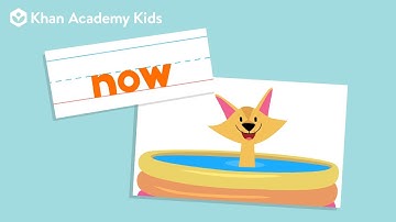 The Word "Now"  | Sight Words | Learn to Read with Khan Academy Kids