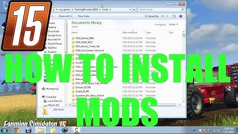 How To Install Mods On Farming Simulator 2015