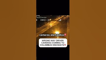 Wrong-way driver cameras going up on Columbus highways