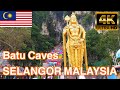 Batu Caves, Selangor Malaysia [4K]