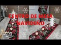 MANUALIDAD CENTRO DE MESA NAVIDEÑO