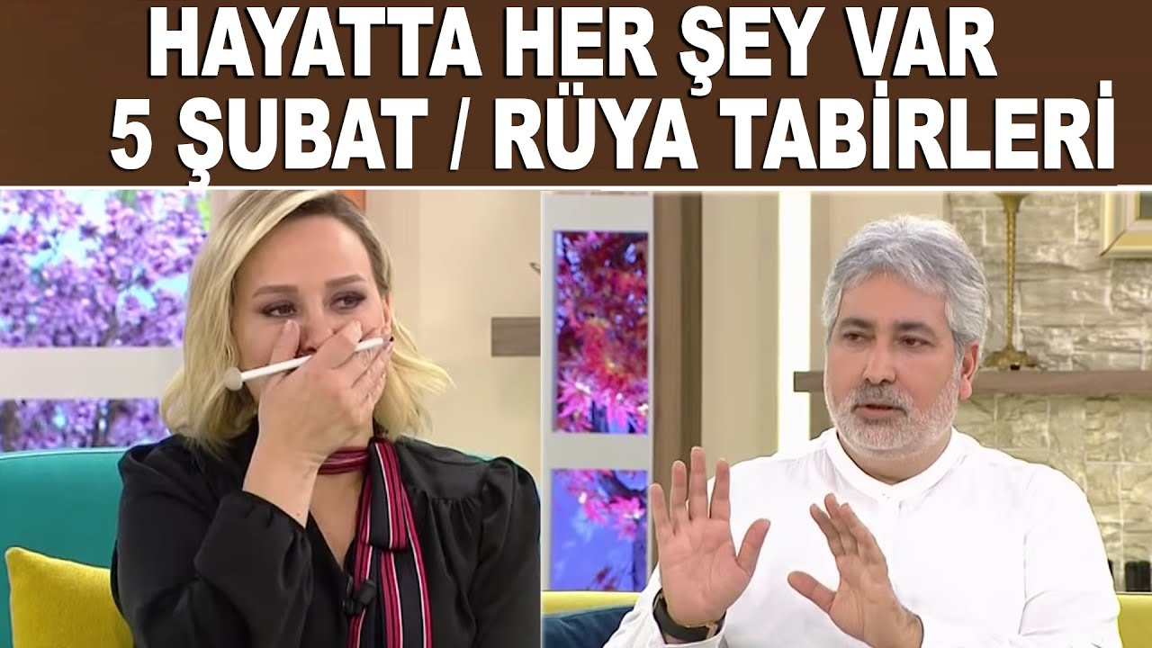 Hayatta Her Şey Var 5 Şubat 2019