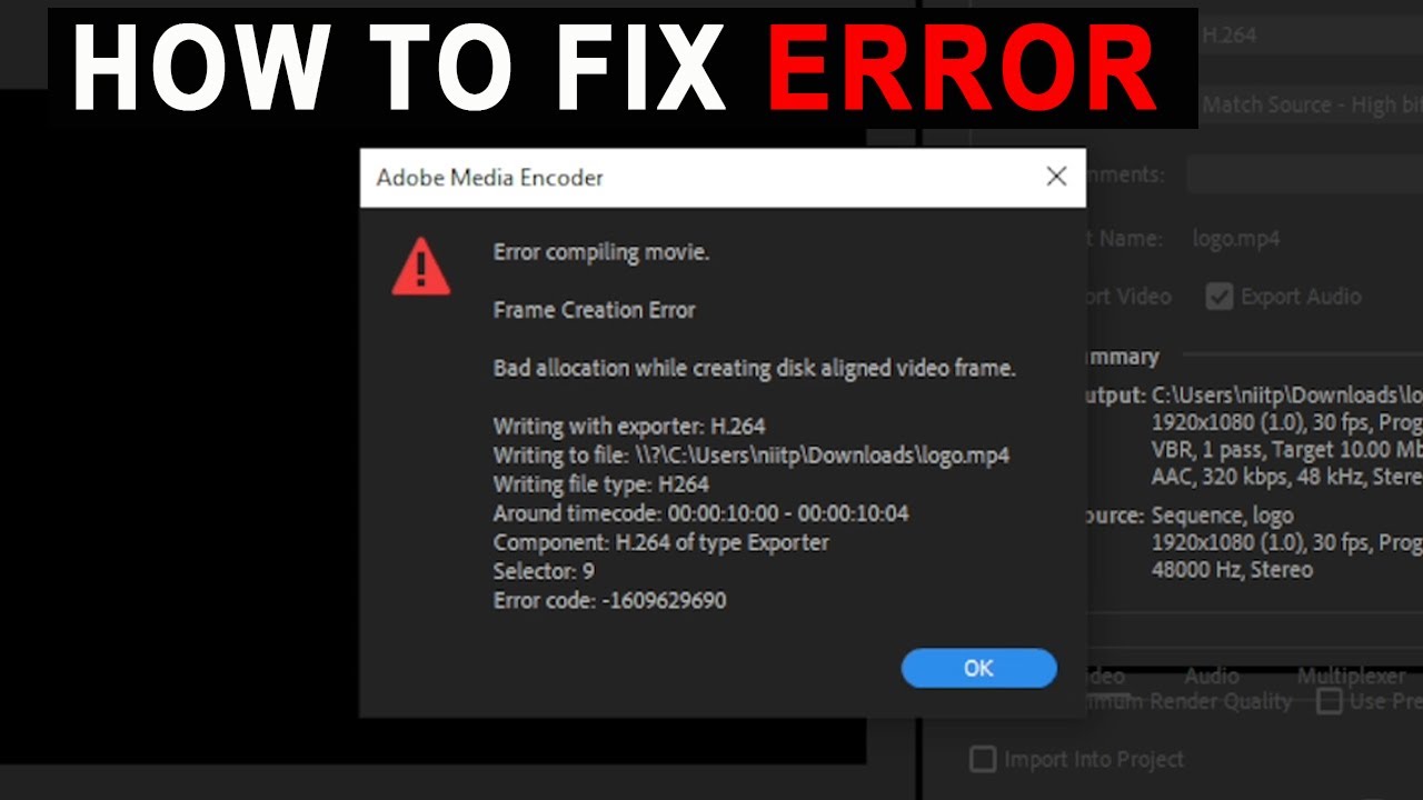 Fix : Error compiling movie premiere pro | frame creation error ...
