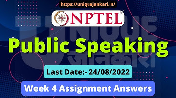 Public Speaking Nptel Week 4 Assignment 4 Answers 2022 || Unique Jankari