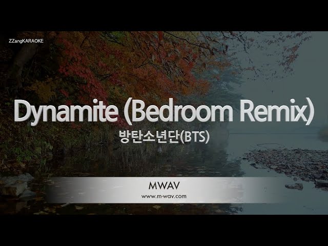 [짱가라오케/노래방] 방탄소년단(BTS)-Dynamite (Bedroom Remix) [ZZang KARAOKE] class=