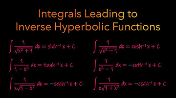 CALCULUS 1 | Integrals Leading to Inverse Hyperbolic Functions