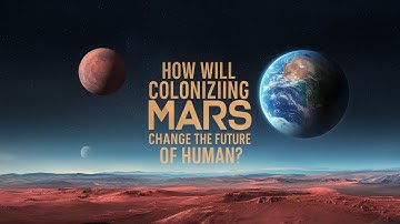 How Will Colonizing Mars Change the Future of Humanity Challenge #marscolonization #mars #spacefacts