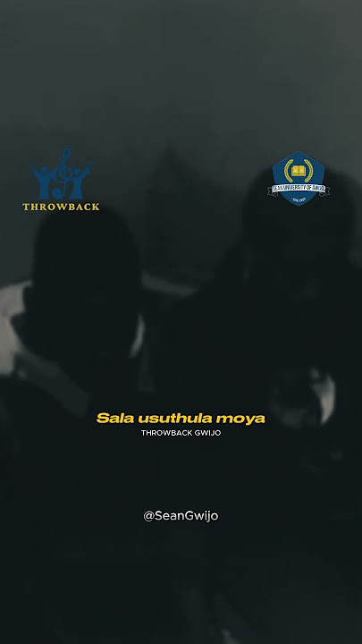 SALA USU THULA MOYA GWIJO  #gwijosongs