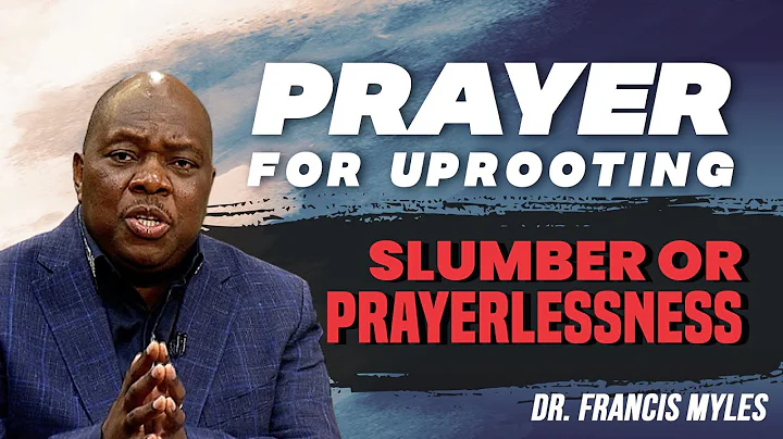Prayer for Uprooting the Altar of Slumber or Praye...