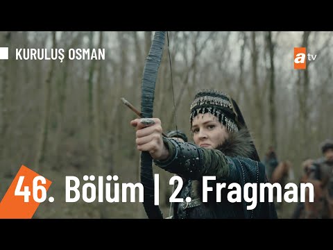 Kuruluş Osman 46. Bölüm 2. Fragmanı