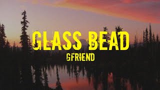 Download Lagu GFRIEND (여자친구) - Glass Bead (Easy Lyrics) MP3