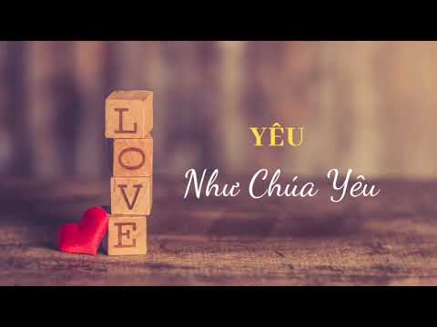 Yêu Như Chúa Yêu