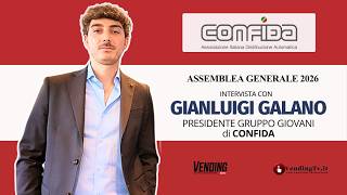ASSEMBLEA CONFIDA 2026 - Intervista con Gianluigi Galano, Presidente del Gruppo Giovani di CONFIDA