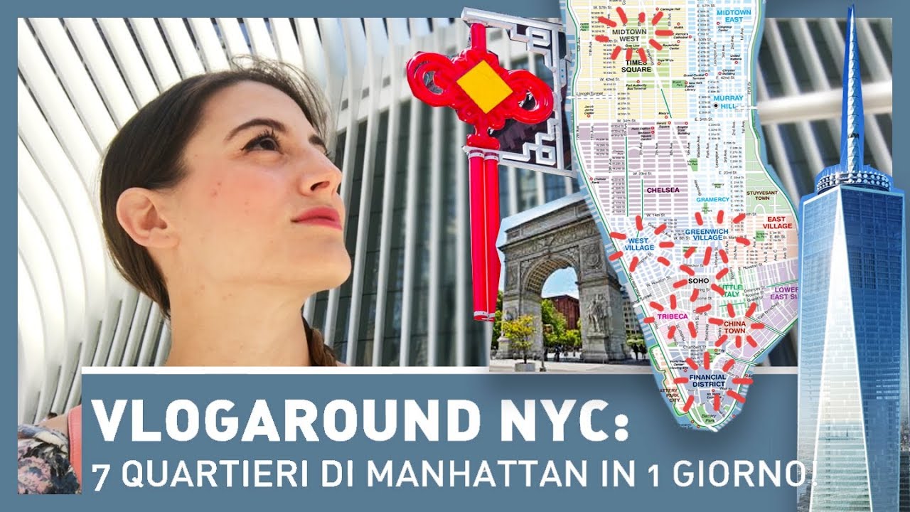 VLOGAROUND NYC: 7 QUARTIERI DI MANHATTAN IN UN SOLO GIORNO!