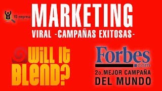 Marketing Viral: Campaña de publicidad Will it Blend