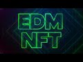 EDM NFT Demo